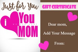 "I Love You Mom" Mother's Day Gift Certificate Template