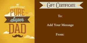 100 Percent Pure Super Dad Gift Certificate