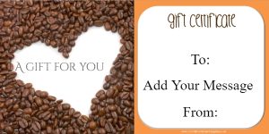 Coffee Lover’s Heart Gift Certificate